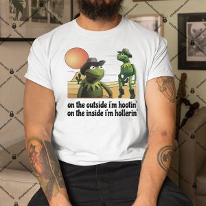 On The Outside I’m Hootin’ On The Inside I’m Hollerin’ On The Outside I’m Hootin’ On The Inside I’m Hollerin’