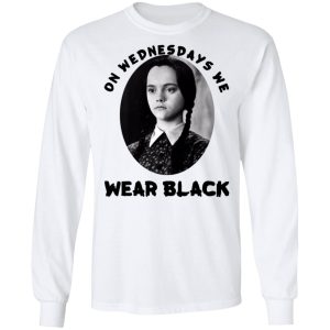 On Wednesday We Wear Black Shirt 5 On Wednesday We Wear Black Shirt 3
