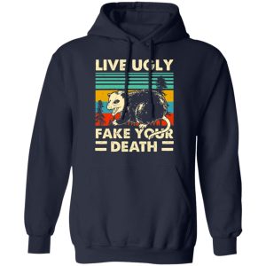 Opossum Live Ugly Fake Your Death T-Shirts, Hoodies, Sweater 10 Opossum Live Ugly Fake Your Death T Shirts Hoodies Sweater 7