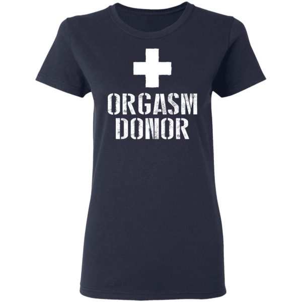 Orgasm Donor T-Shirts