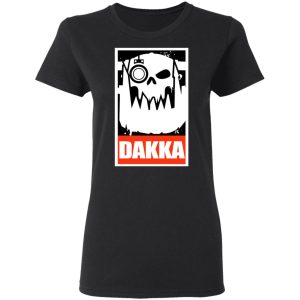 Orks Dakka Tabletop Wargaming and Miniatures Addict T Shirts Hoodies Sweatshirt 13