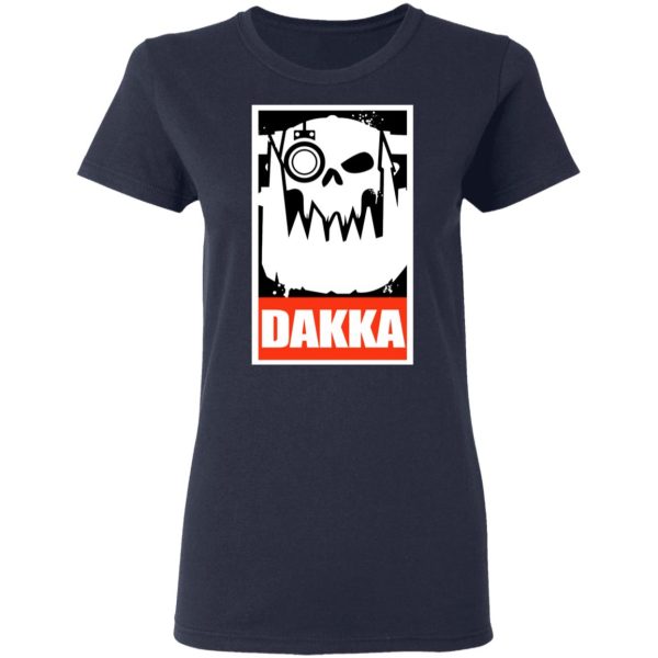 Orks Dakka Tabletop Wargaming and Miniatures Addict T-Shirts, Hoodies, Sweatshirt