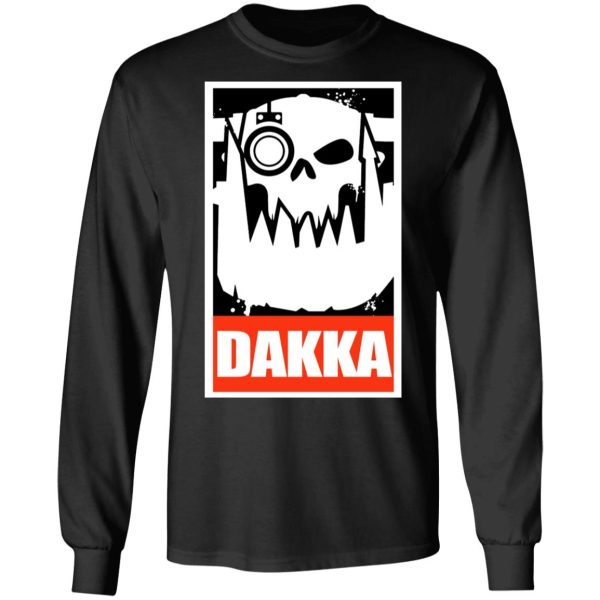 Orks Dakka Tabletop Wargaming and Miniatures Addict T-Shirts, Hoodies, Sweatshirt