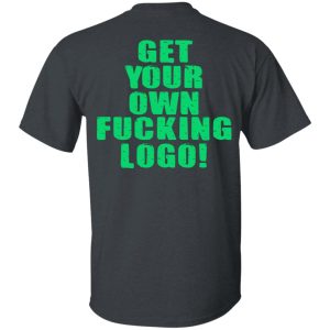 Over Kill This One's Ours Get Your Own Fucking Logo T-Shirts, Hoodies, Sweater 5 Over Kill This Ones Ours Get Your Own Fucking Logo T Shirts Hoodies Sweater 14