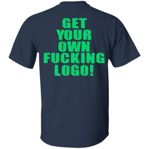 Over Kill This One's Ours Get Your Own Fucking Logo T-Shirts, Hoodies, Sweater 7 Over Kill This Ones Ours Get Your Own Fucking Logo T Shirts Hoodies Sweater 16