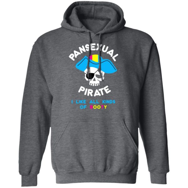 Pansexual Pirate I Like All Kinds Of Booty T-Shirts, Hoodies, Sweater