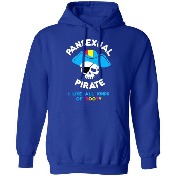 Pansexual Pirate I Like All Kinds Of Booty T-Shirts, Hoodies, Sweater