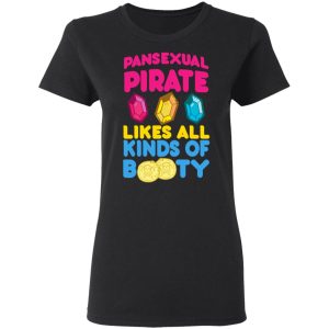 Pansexual Pirate Likes All Kinds Of Booty T-Shirts, Hoodies, Sweater 4 Pansexual Pirate Likes All Kinds Of Booty T Shirts Hoodies Sweater 13