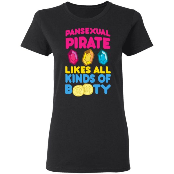 Pansexual Pirate Likes All Kinds Of Booty T-Shirts, Hoodies, Sweater