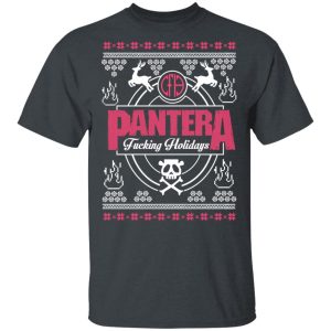 Pantera Fucking Holidays Christmas Sweater, T-Shirts, Hoodies Pantera Fucking Holidays Christmas Sweater, T-Shirts, Hoodies