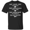 Part Mama Bear Protective Part Mama Llama Calm &amp Chill Part Mama Shark My Brain Is Do-Do-Do-Do T-Shirts