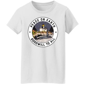 Peace On Earth Goodwill To All T-Shirts, Hoodies, Sweater 2 Peace On Earth Goodwill To All T Shirts Hoodies Sweater 11