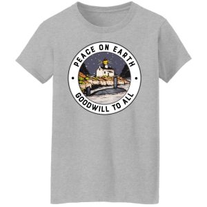 Peace On Earth Goodwill To All T-Shirts, Hoodies, Sweater 3 Peace On Earth Goodwill To All T Shirts Hoodies Sweater 12