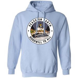 Peace On Earth Goodwill To All T-Shirts, Hoodies, Sweater 6 Peace On Earth Goodwill To All T Shirts Hoodies Sweater 4