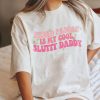Pedro Pasca Is My Cool Slutty Daddy Girl Shirt – Apparel, Mug, Home Decor – Perfect Gift For Everyone