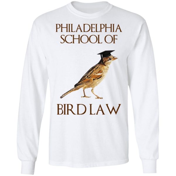 Philadelphia School of Bird Law T-Shirts, Hoodies, Sweatshirt