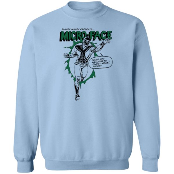 Planet Money Presents Micro Face Hello And Welcome To Planet Money Punks T-Shirts, Hoodies, Sweater