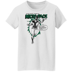 Planet Money Presents Micro Face Hello And Welcome To Planet Money Punks T-Shirts, Hoodies, Sweater 8 Planet Money Presents Micro Face Hello And Welcome To Planet Money Punks T Shirts Hoodies Sweater 6