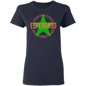 Please Speak To Me In Esperanto Bonvolu Paroli al Mi Per Esperanto T-Shirts, Hoodies, Sweatshirt 6 Please Speak To Me In Esperanto Bonvolu Paroli al Mi Per Esperanto T Shirts Hoodies Sweatshirt 3