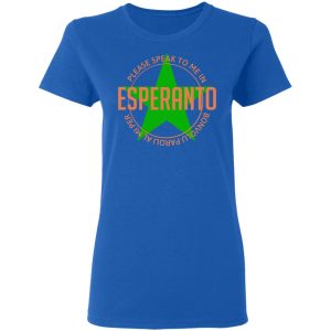 Please Speak To Me In Esperanto Bonvolu Paroli al Mi Per Esperanto T-Shirts, Hoodies, Sweatshirt 7 Please Speak To Me In Esperanto Bonvolu Paroli al Mi Per Esperanto T Shirts Hoodies Sweatshirt 4