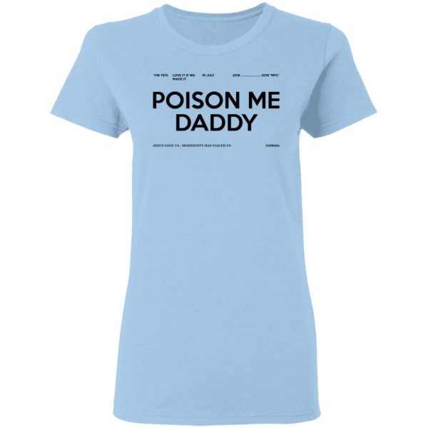 Poison Me Daddy Shirt