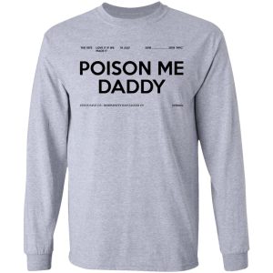 Poison Me Daddy Shirt 2