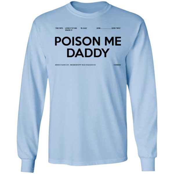 Poison Me Daddy Shirt