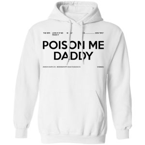 Poison Me Daddy Shirt 6