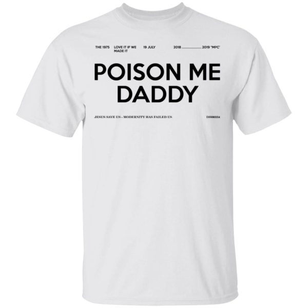 Poison Me Daddy Shirt