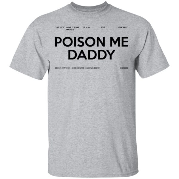 Poison Me Daddy Shirt