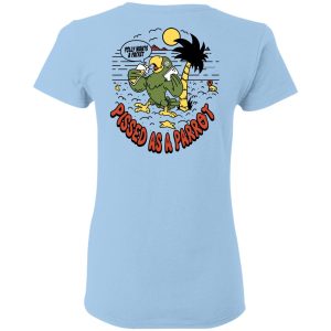 Polly Wants A Packet Pissed As A Parrot T-Shirts 17 Polly Wants A Packet Pissed As A Parrot T Shirts 9