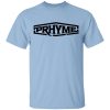 Prhyme Shirt