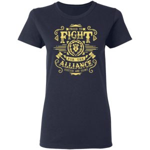 Proud To Fight For The Alliance Justice And Glory World Of Warcraft T-Shirts, Hoodies, Sweatshirt 6 Proud To Fight For The Alliance Justice And Glory World Of Warcraft T Shirts Hoodies Sweatshirt 3