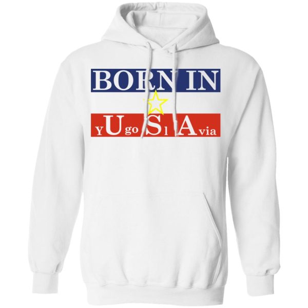 Proud Yugoslavia Born In Usa T-Shirts