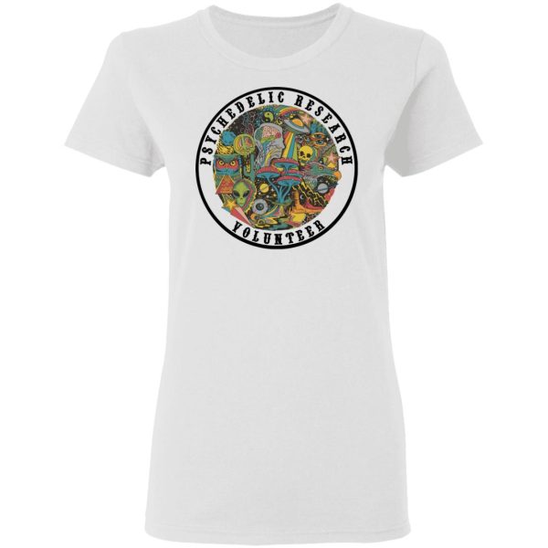 Psychedelic Research Volunteer T-Shirts, Hoodies, Sweatshirt