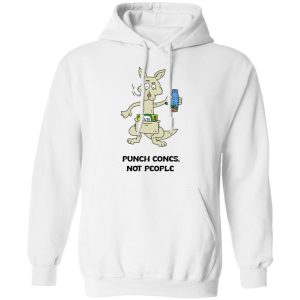 Punch Cones Not People T Shirts Hoodies Sweatshirt 6