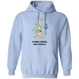 Punch Cones Not People T Shirts Hoodies Sweatshirt 7