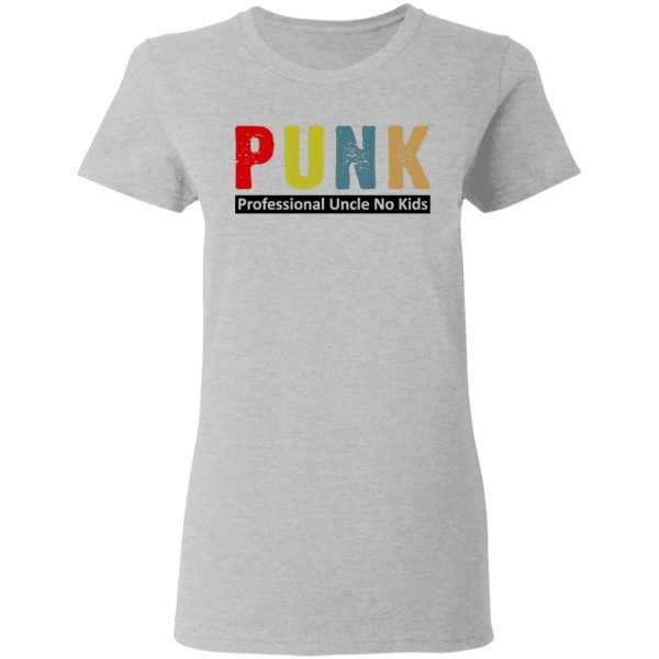 Punk Professional Uncle No Kids T-Shirts, Hoodies, Sweatshirt