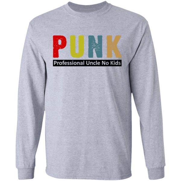 Punk Professional Uncle No Kids T-Shirts, Hoodies, Sweatshirt