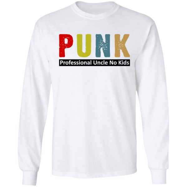 Punk Professional Uncle No Kids T-Shirts, Hoodies, Sweatshirt