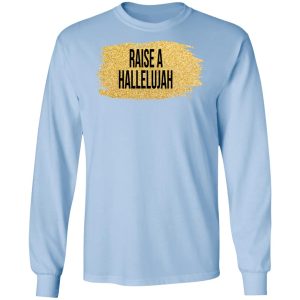 Raise A Hallelujah Vintage Shirt 4