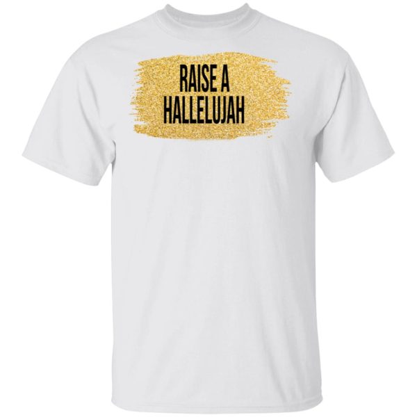 Raise A Hallelujah Vintage Shirt