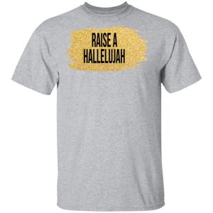 Raise A Hallelujah Vintage Shirt 9