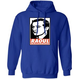 Raoul Wallenberg Save Lives, Do Crimes Shirt 1 Raoul Wallenberg Save Lives Do Crimes Shirt 10