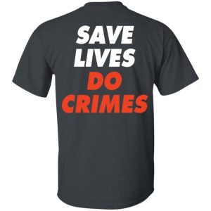 Raoul Wallenberg Save Lives, Do Crimes Shirt 5 Raoul Wallenberg Save Lives Do Crimes Shirt 14