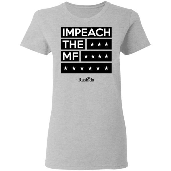 Rashida Tlaib Impeach The Mf Shirt