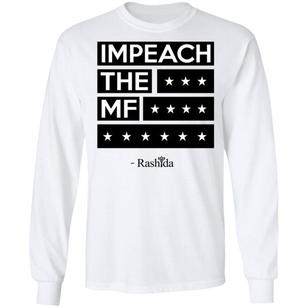 Rashida Tlaib Impeach The Mf Shirt