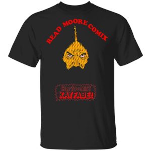 Read Moore Comix Cartoonist Kayfabe T-Shirts, Hoodies, Sweater Read Moore Comix Cartoonist Kayfabe T-Shirts, Hoodies, Sweater