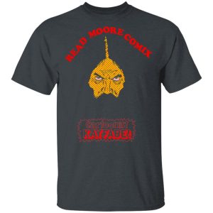Read Moore Comix Cartoonist Kayfabe T-Shirts, Hoodies, Sweater Read Moore Comix Cartoonist Kayfabe T-Shirts, Hoodies, Sweater