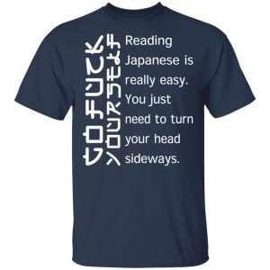 Reading Japanese Is Really Easy T-Shirts, Hoodies, Sweatshirt 2 Reading Japanese Is Really Easy T Shirts Hoodies Sweatshirt 11